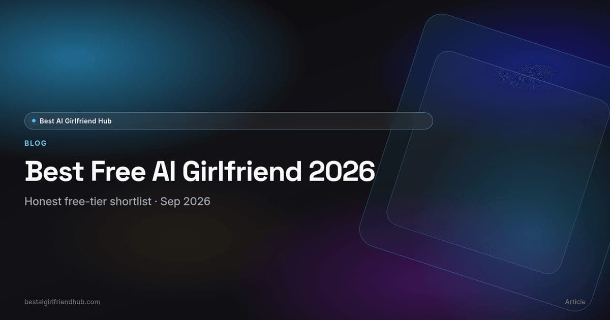 Best free AI girlfriend 2026 abstract card — free tier shortlist and credit-trap warnings